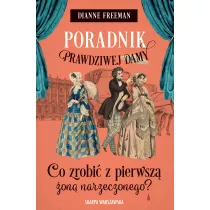 Poradnik prawdziwej damy. Co zrobi z pierwsz on narzeczonego?