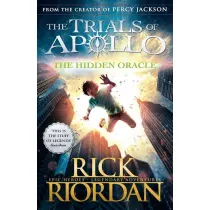 The hidden oracle . The trials of Apollo. Book 1 wer. angielska