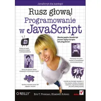 Programowanie w JavaScript. Rusz g�ow�!