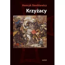 Krzy�acy. Tom 1