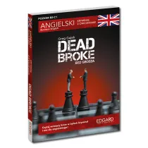 Dead Broke / Bez grosza. Angielski krymina� z �wiczeniami.. Krymina� z �wiczeniami