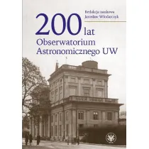 200 lat Obserwatorium Astronomicznego UW
