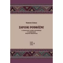 Zapiski podr�ne. W t�umaczeniu z j�zyka ormia�skiego i w opracowaniu Hripsime Mamikonyan