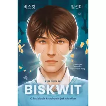 Biskwit. O ludziach kruchych jak ciastka