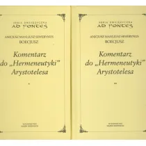 Komentarz do &bdquo;Hermeneutyki&rdquo; Arystotelesa Tom 1-2
