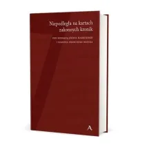 Niepodleg�a na kartach zakonnych kronik