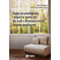 Pomoc psychologiczna i wsparcie spo�eczne dla os�b z do�wiadczeniem choroby psychicznej