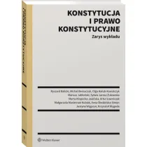 Konstytucja i prawo konstytucyjne. Zarys wyk�adu