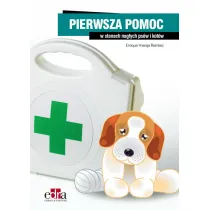 Pierwsza pomoc w stanach nag�ych ps�w i kot�w