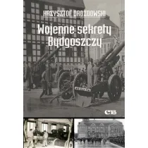Wojenne sekrety Bydgoszczy