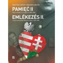 Pami�� II. Polscy uchod�cy na W�grzech