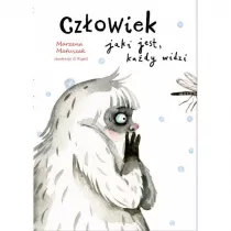 Czowiek jaki jest, kady widzi