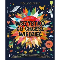 Wszystko, co chcesz wiedzie�. Genialne pytania i proste odpowiedzi na ka�dy dzie� roku