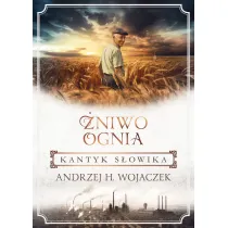 Kantyk s�owika. �niwo Ognia. Tom 3