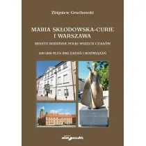 Maria Sk�odowska-Curie i Warszawa
