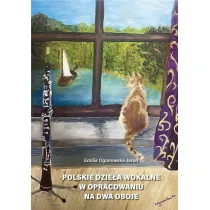 Polskie dzie�a wokalne w opracowaniu na dwa oboje