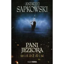 Pani Jeziora. Wied�min. Tom 7