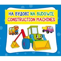Na budowie. Wersja polsko-angielsko-ukrai�ska