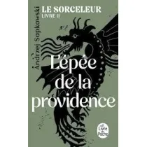 Le Sorceleur T.2 L'Epee de la Providence