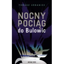 Nocny poci�g do Bulowic