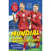 Mundial. Z orlika na stadiony �wiata!