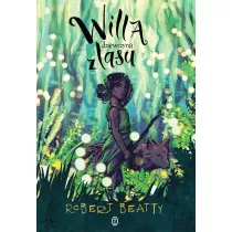 Willa, dziewczyna z lasu. Willa. Tom 1