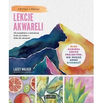 Lekcje akwareli. 20 projektw z instrukcj..