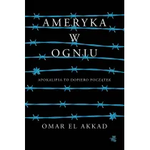 Ameryka w ogniu