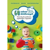 60 zabaw ��obkowych Nowe wydanie