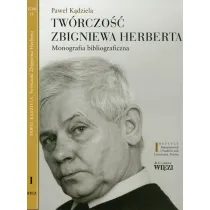 Tw�rczo�� Zbigniewa Herberta. Monografia bibliograficzna