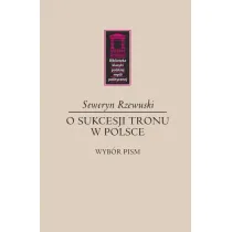 O sukcesji tronu w Polsce