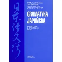 Gramatyka japo�ska. Podr�cznik z �wiczeniami. Tom 2