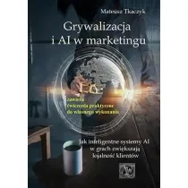 Grywalizacja i AI w marketingu
