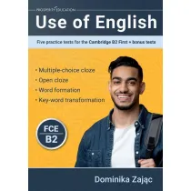 Use of English. Five Practice Tests for the Cambridge B2 First + bonus tests