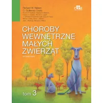 Choroby wewn�trzne ma�ych zwierz�t. Tom 3
