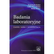 Badania laboratoryjne. Zakres norm i interpretacja