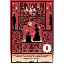 Enola Holmes. Sprawa cmentarnego dzwonka. Tom 10