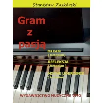 Gram z pasj� Dream