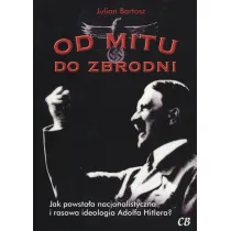 Od mitu do zbrodni