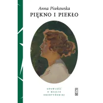 Pi�kno i piek�o