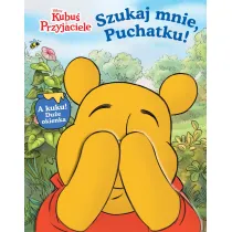 Szukaj mnie, Puchatku! Disney Kubu� i Przyjaciele