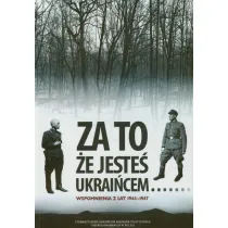 Za to �e jeste� Ukrai�cem