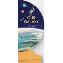 Our Galaxy. A First Adventure in Space