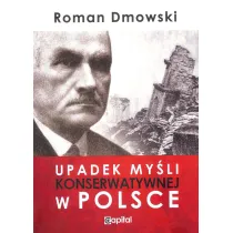 Upadek my�li konserwatywnej w Polsce