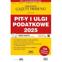 Pit-y i ulgi podatkowe 2025 Podatki 3/2026