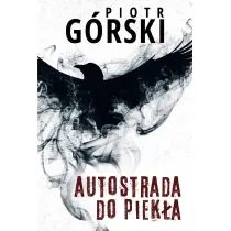 Autostrada do piek�a. Komisarz Kruk. Tom 8