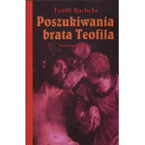 Poszukiwania brata Teofila