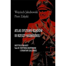 Atlas systemu rz�d�w III Rzeszy Niemieckiej T.4