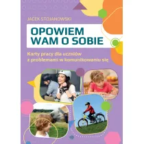 Opowiem wam o sobie Karty pracy dla uczni�w z problemami w komunikowaniu si�