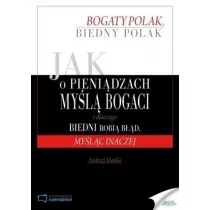 Jak o pienidzach myl bogaci i dlaczego biedni..